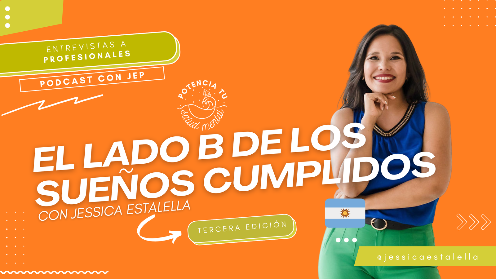 El lado B de los sueños cumplidos | Ep. 35