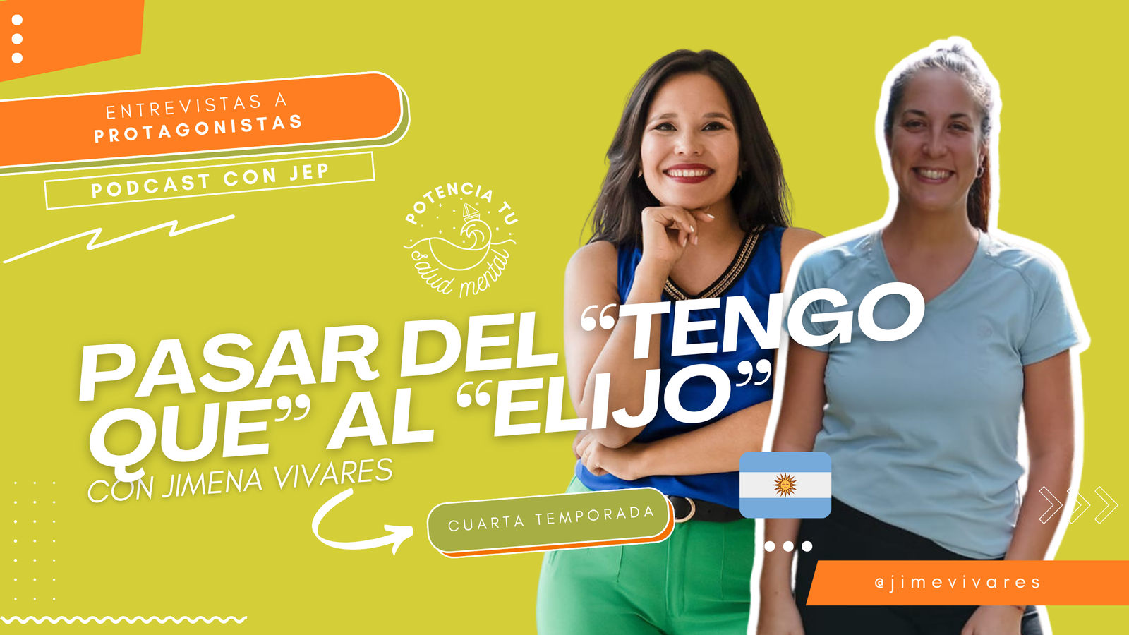 Pasar del “tengo que” al “elijo”| Ep. 39