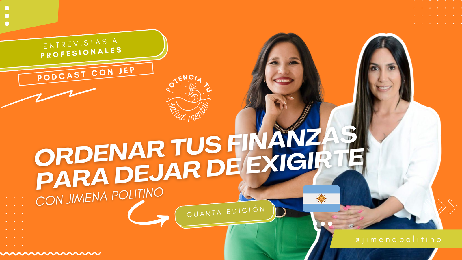 Ordenar tus finanzas para dejar de exigirte | Ep. 44